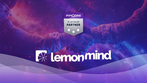 LemonMind wird zur Pimcore Platin-Partnerschaft erhoben